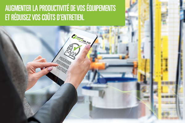 Programme Performance Plastique | Profitez de la présence de notre expert dans votre région pour obtenir des conseils judicieux. - Groupe PolyAlto